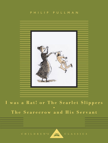I Was a Rat! or The Scarlet Slippers: The Scarecrow and His Servant