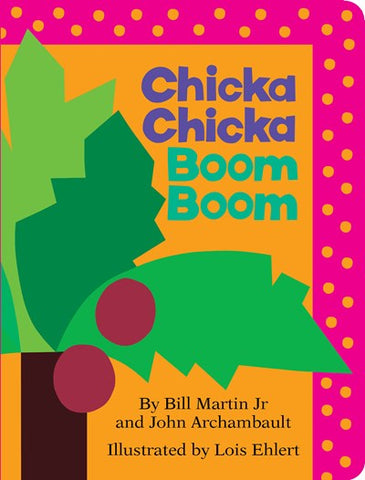 Chicka Chicka Boom Boom (Sale)